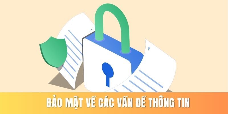 Chính Sách Bảo Mật - Các Nội Dung Chi Tiết Và Cập Nhật 2026