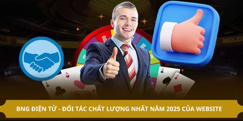 BNG Điện Tử - Đối Tác Chất Lượng Nhất Năm 2026 Của Website