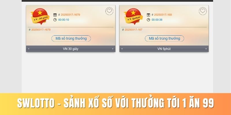 Swlotto - Sảnh Xổ Số Hấp Dẫn Với Thưởng Giá Trị Tới 1 Ăn 99